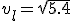 v_l=\sqrt{5.4}
